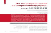 Da empregabilidade ao empreendedorismo - portal.andes.org.brportal.andes.org.br/imprensa/publicacoes/imp-pub-1027791633.pdf · Da empregabilidade ao empreendedorismo: a realidade