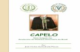 CAPELO - Academia Baiana de Medicina Veterinária | Academia … · 2) Touca de freira. 3) Murça ou mozeta (fechada) e peregrineta (aberta) eclesiásticas. O padrão das capas de