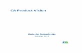 CA Product Vision Agile Vision and CA Product... · interno seu e de seus funcionários referente ao software em questão, contanto que todos os avisos de direitos autorais e legendas