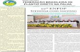 Boletim Informativo FEDERAÇÃO BRASILEIRA DE PLANTIO … · Abastecimento do Paraná, tendo a Syngenta como patrocínio ouro Agricultores, técnicos, pesquisadores e estu- dantes