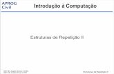 Introdução à Computação - dei.isep.ipp.ptasilva/page14/page16/assets/Teoricas APROG... · ISEP–DEI, Angelo Martins © 2006 Estruturas de Repetição II ISEP-DEI, António Silva,