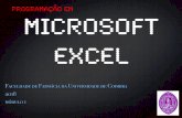programação em Microsoft Excel - mat.uc.ptvicente/excel/Excel1.pdf · Faculdade de Farmácia da Universidade de Coimbra 2018 módulo 1 Microsoft Excel programação em. Objectivos