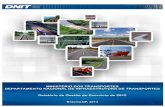 Relatório de Gestão - DNIT · relatório de gestão, exercício de 2012. ministÉrio dos transportes departamento nacional de infraestrutura de transportes diretoria de planejamento