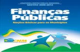 COLETÂNEA GESTÃO PÚBLICA MUNICIPAL GESTÃO 2009-2012 Finanças Públicas · 4 Coletânea Gestão Pública Municipal Confederação Nacional de Municípios – CNM Finanças Públicas