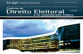Caderno de Direito Eleitoral - vgplaw.com.br · Ao conceder um pedido de liminar e garantir a posse do prefeito reeleito de Criciúma/SC, Clésio Salvaro (PSDB-SC), o ministro entendeu