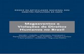 Megaeventos e Violações de Direitos Humanos no Brasilapublica.org/wp-content/uploads/2012/01/DossieViolacoesCopa.pdf · Direito do Trabalho: Condições de trabalho nas obras da