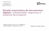 Gestão arquivística de documentos digitais: autenticidade ...conarq.arquivonacional.gov.br/images/debate/Debate_pl_7920_a... · (Projeto InterPARES) AUTENTICAÇÃO dependente de