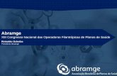 Apresentação do PowerPoint - cmb.org.br · Brasil –Cenário da Saúde Suplementar Fonte: Elaborado pela Abramge a partir de informações da ANS. 47,2 milhões Beneficiários