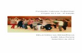 Fundação Calouste Gulbenkian · Fundação Calouste Gulbenkian Projeto 10 X 10 . 3ª Edição RELATÓRIO DA RESIDÊNCIA Judith Silva Pereira Setembro de 2014