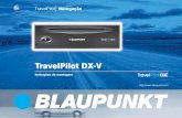 EA DX-V P 95% - blaupunkt.com · Montagem 4 Descrição O sistema de navegação TravelPilot DX-V é um sistema autô-nomo com um sensor de quota de rotação integrado (giro-scó-