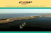 Relatório de Sustentabilidade 2010 - ri.cesp.com.brri.cesp.com.br/wp-content/uploads/2013/05/relatorio... · Aquicultura e Hidrobiologia. 8 9 CESP - RELATÓRIO DE SUSTENTABILIDADE