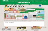 ÓLEO: Recicle-o! - ecoleo.org.br · SAC McCain: sac@mccain.com.br 0800 704 3236 ECOPONTO : APOIO: Associação Brasileira para Sensibilização, Coleta e Reciclagem de Resíduos
