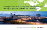 Water Technologies & Solutions · • A frota móvel do sector da água da SUEZ - a maior do mundo ... na maior refinaria norte-americana no ... particulares das refinarias de petróleo