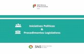 Iniciativas Políticas Procedimentos Legislativos - sns.gov.pt · gestão dos hospitais, da circulação de informação clínica e da articulação com outros níveis de cuidados