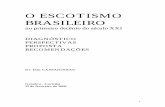 O ESCOTISMO BRASILEIRO - Escoteiros do Brasilgrupoescoteirojabuti.org.br/wp-content/uploads/downloads/2010/07/O... · Escotismo em geral, do Escotismo brasileiro em particular, e