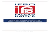 Manual de Utilização da Marca IFBQ / Selo de Identificação ... · Uso do Selo de Identificação é de propriedade do Instituto Falcão Bauer da ... • Materiais de escritório