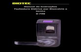 Manual de Instruções Fechadura Elétrica por Biometria e ...jclfechadurasedobradicas.com.br/.../jclfechaduras/MANUAL-S-798.pdf · Material antifurto: dispositivo automático da
