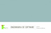 ENGENHARIA DE SOFTWARE Aula 03 Processos ... - Danilo … - 04 - Processos de Software.pdf · INTRODUÇÃO 14/03/2017 4 Um processo de software é um conjunto de atividades relacionadas