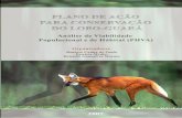 Plano de Ação para a Conservação - cpsg.org · para a conservação e o manejo dos mamíferos carnívoros brasileiros. Suas linhas de atuação abrangem a realização de pesquisas