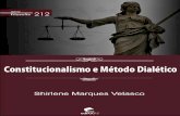 Constitucionalismo e método dialéticoebooks.pucrs.br/edipucrs/Ebooks/Pdf/978-85-397-0165-0.pdf · Hesse, “o direito constitucional está em contradição com a própria essência