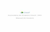 CHESF - FPC - Manual do Usuario - PRE PROJETO · demanda tecnológica para a qual está sendo submetido e caso o pré-projeto seja aprovado este deverá ser o mesmo título utilizado