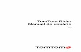TomTom Rider Manual do usuáriodownload.tomtom.com/open/manuals/rider_400_40/refman/TomTom-Rider... · mapa e a orientação de pista lado a lado em uma tela dividida. Para saber