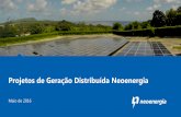 Projetos de Geração Distribuída Neoenergiaaz545403.vo.msecnd.net/uploads/2016/05/ana-cristina-_8541.pdf · Atuação em toda a cadeia de produção de energia elétrica: Geração