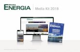 Media Kit 2018 - editorabrasilenergia.com.br · cobertura de negócios e tecnologia em todas as fontes de geração, eﬁciência, transmissão ... de Transmissão e Distribuição