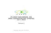 PLANO NACIONAL DE PÓS-GRADUAÇÃO (PNPG)capes.gov.br/images/stories/download/Livros-PNPG-Volume-I-Mont.pdf · PLANO NACIONAL DE PÓS-GRADUAÇÃO (PNPG) 2011-2020 Volume I Brasília,