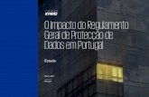 O Impacto do RGPD em Portugal · O Impacto do Regulamento ... Nas sociedades democráticas, o direito à privacidade é um ... onde a crescente adopção da internet,