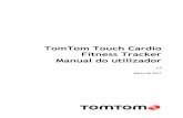 TomTom Touch Cardio Fitness Trackerdownload.tomtom.com/open/manuals/touch_cardio/refman/TomTom-Touch... · O seu monitor de fitness 5 ... fitness. A monitorização contínua do ritmo