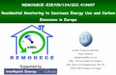 REMODECE-EIE/05/124/SI2.419657 Residential Monitoring to ... · Importante em equipamentos informáticos, TVs, Setop boxes, DVDs, Playstations, Internet e os equipamentos de linha