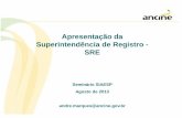 Apresentação da Superintendência de Registro - SRE · 2015-01-14 · • O seu requerimento é obrigatório para toda obra ... –A constituição de espaço qualificado pela obra