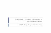 DPS1035 – Gestão Ambiental e Sustentabilidadew3.ufsm.br/engproducao/wp-content/uploads/0908-desenv_sustent.pdf · de sustentabilidade, de saúde e segurança e financeiros) e de