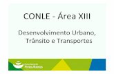 CONLE -Área XIII · • Código de Trânsito Brasileiro -CTB (Lei nº 9.503, de 27.09.1997) ... TODAS AS PROPOSTAS SOBRE DEFICIENTE SÃO APENSADAS AO PL 7.699/06 e NÃO SÃO APRECIADAS.