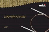 Ã - addi.de · Agulhas de tricô circulares com pontas em latão e cabos dourados. Agulhas de tricô circulares especiais 109-7 ... Cor-de-rosa 3,25mm Vermelho 3,50mm Turquesa 3,75mm