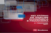 Relatório de Análise Econômica e Financeira - 2T17 · Bradesco no primeiro semestre de 2017, considerando a consolidação, a partir de primeiro de julho de 2016, das informações