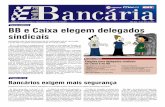 Bancos públicos BB e Caixa elegem delegados sindicais · eleitoral como candidatos devem ser sindica- ... região e do vereador Pedro Paulo ... AV.SALGADO FILHO,2666 R.SEN.SALGADO