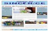 25 Anos de Fundação do Sincor Cearásincorce.com.br/wp-content/uploads/2014/07/Jornal-Sincor-JUNHO... · Nº 209 - JUNHO DE 2014 MINISTRO AFIF DOMINGOS (PSD) 25 Anos de Fundação