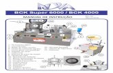 BCK Super 6000 / BCK 4000 - novaind.com.br · aumentando assim o desempenho na hora do cozimento e fritura do frango; Fechar a tampa e gire a trava sem forçar sua estrutura. Aperte