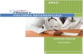 Pacote Urologia V7- JANEIRRO -2012siteftp.planserv.ba.gov.br/Paginas/Documentos/PRESTADOR/INFORMACAO/... · A Urologia é a especialidade médica que trata do sistema urinário de
