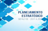 sEFAZ/SE - 2017 A 2021 · 5 5 Apresentação Mudanças significativas ocorreram nos últimos anos no Sistema Tributário Brasileiro. Os novos caminhos que se abrem na gestão tributária