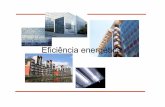 Arq sustentável efic energética - Laboratório de Eficiência … · da pesquisa de Posse de Eletrodomésticos e Hábitos de Consumo (Residencial) PROCEL 2007 ... Lampadas 14% Chuveiro