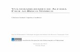 VULNERABILIDADES DE ALFAMA F RISCO …...ANEXO I - Check List ANEXO II - Caraterização dos edifícios de Alfama ANEXO III - Edifícios modelados – SAP2000 ANEXO IV - Folha de cálculo