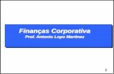 Política de Dividendos Prof. Antonio Lopo Martinez · empresa é maior que o seu custo de ... dividendos pode ser pago aos acionistas de uma empresa. 5 ... Base para Medida de Risco