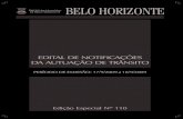 BELO HORIZONTE - portal6.pbh.gov.brportal6.pbh.gov.br/dom/Files/dom3449-bhtrans-encarte.pdf · BELO HORIZONTE Ano XV • N. 3.449 Diário Oficial do Município - DOM 22/10/2009 Edição