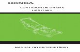 CORTADOR DE GRAMA HRR216K9 - honda.com.br · Tabela de Manutenção ... Senão utilizar o óleo fornecido, adicione uma quantidade suficiente de óleo de motor SAE 10W-30