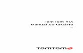 TomTom VIA Manual do usuáriodownload.tomtom.com/.../refman/TomTom-VIA-US-UM-pt-br.pdf · 2017-07-11 · Orientação de pista avançada ... Como excluir um percurso ou uma trilha
