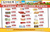 A FORÇA DO MELHOR PREÇOstockatacado.com.br/wp-content/uploads/2016/02/Stock-14-03.pdf · Pastel/Pizza 5Kg fd c/5 - R$ 49,90 ... Massa Rosane c/ Ovos Pct 500g fd c/30 - R$ 50,70