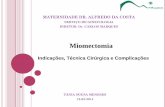 SERVIÇO DE GINECOLOGIA DIRETOR: Dr. CARLOS MARQUESfiles.macgineco.webnode.pt/200000024-6e4fa6f4ae/Miomectomia.pdf · Indicações, Técnica Cirúrgica e Complicações Miomectomia
